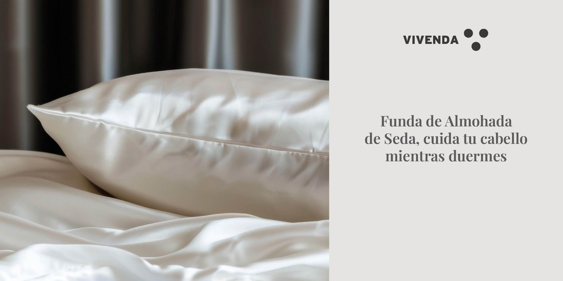 ¿Cuidas tu Cabello? Entonces necesitas una Funda de Almohada de Seda
