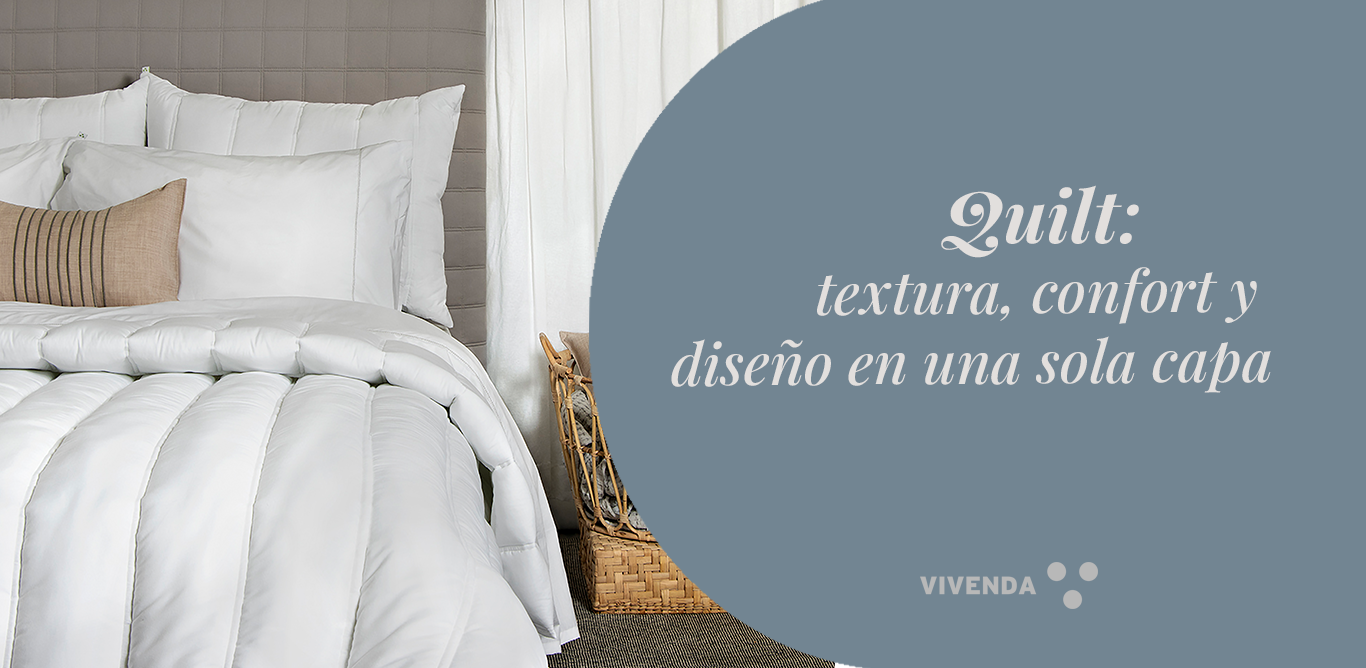 Quilt: esponjosidad, textura, confort y diseño en una sola prenda