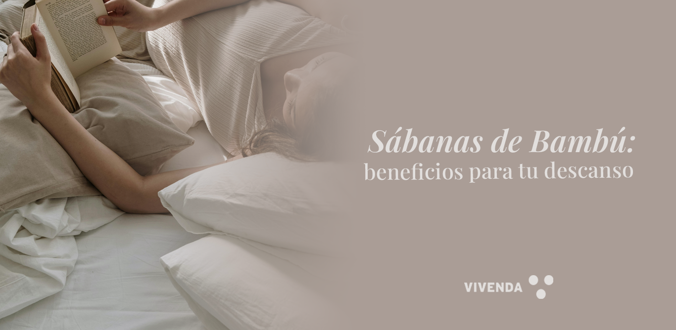 Sábanas de bambú: beneficios para tu descanso y cómo elegirlas