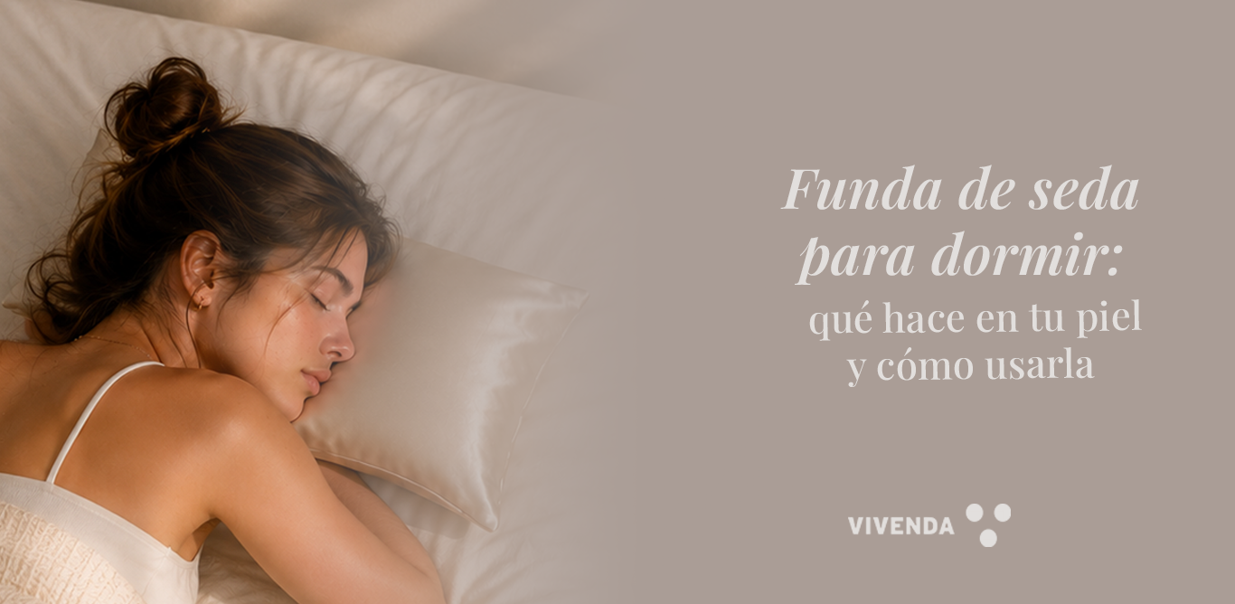 Funda de seda para dormir: qué hace por tu piel y cómo usarla