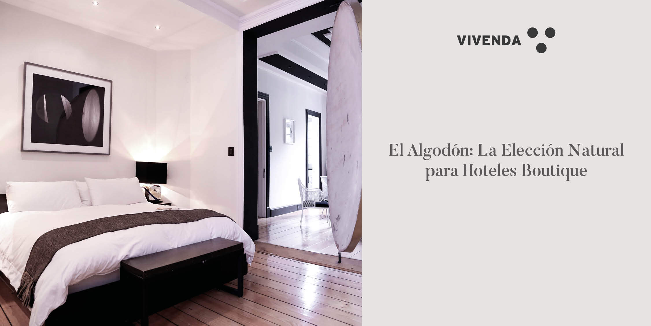 El Algodón: La Elección Natural para Hoteles Boutique